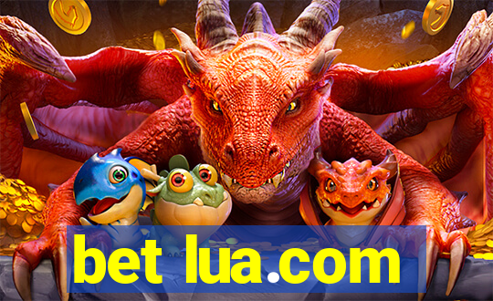 bet lua.com